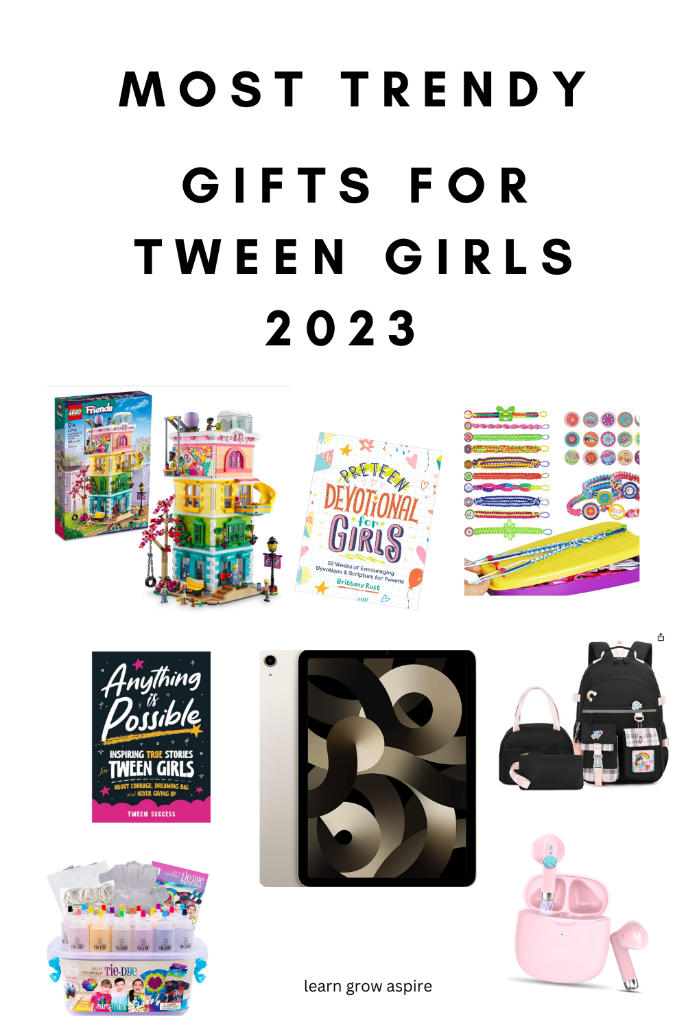 Top 15 Christmas Gifts for Tween Girls Learn Grow Aspire