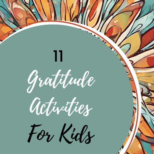 Gratitude Activities For Kids (Free PDF Download)