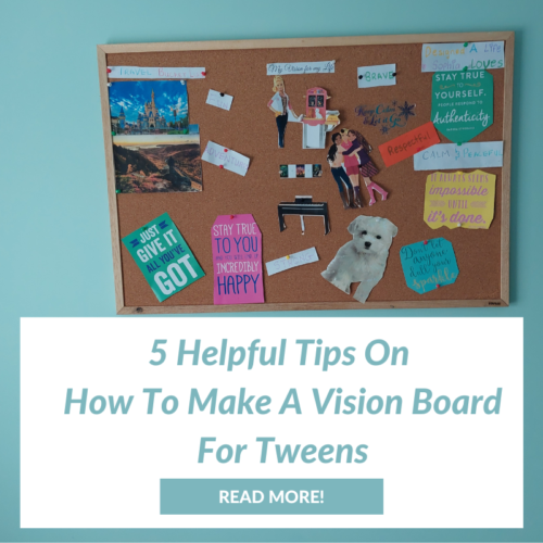 How To Make A Vision Board For Tweens