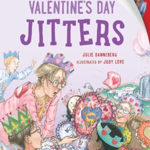 kids dress up with crowns and a lady laying on the sofa and another woman trying to help her. This is the cover of Valentine's Day Jitters - a classic valentines read aloud.