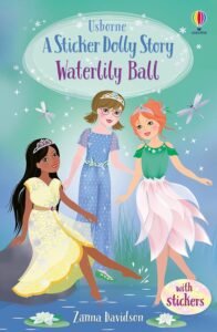 3 princess fairies on the cover of the waterlily doll book by Usborne. Best Chapter books for girls 7-9.