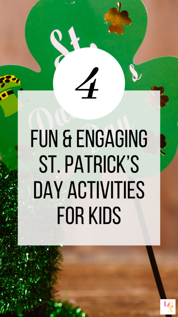 St. Patrick's Day CLover and Hat. 4 Engaging and Fun St. Patrick's Day Activities For Kids. 