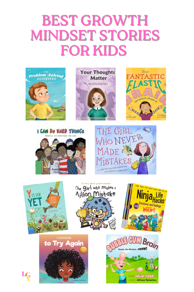 A collection of the best growth mindset story books for kids. 