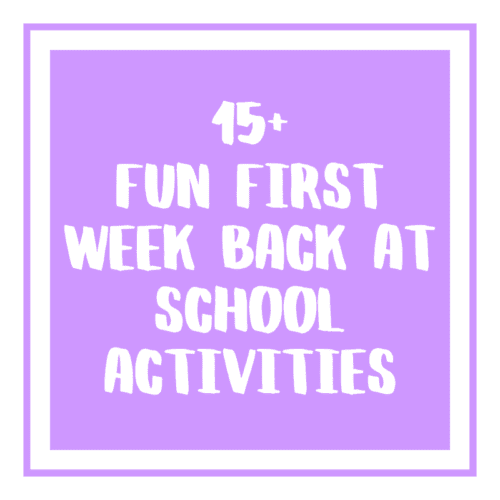 15+ first week of school activities.