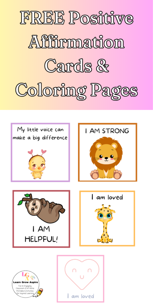 FREE printable positive affirmation cards and coloring pages for kids.