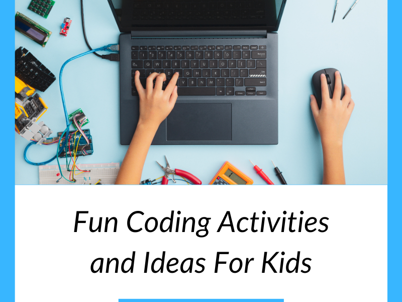Fun Coding Activities and Ideas For Kids