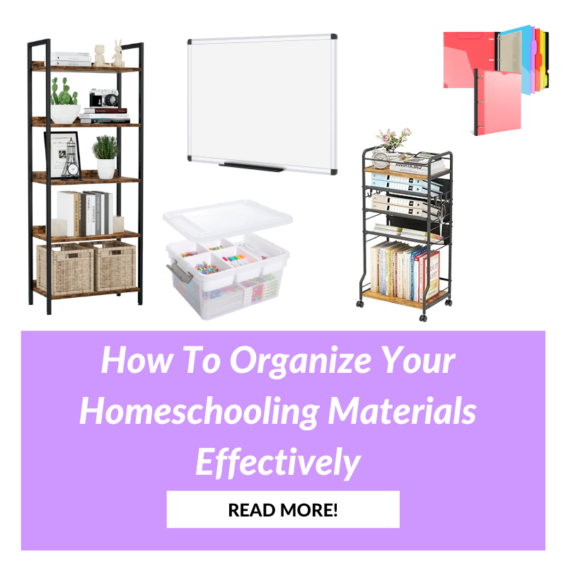 Furniture and homeschooling items that can help you organize your homeschooling materials effectively. 