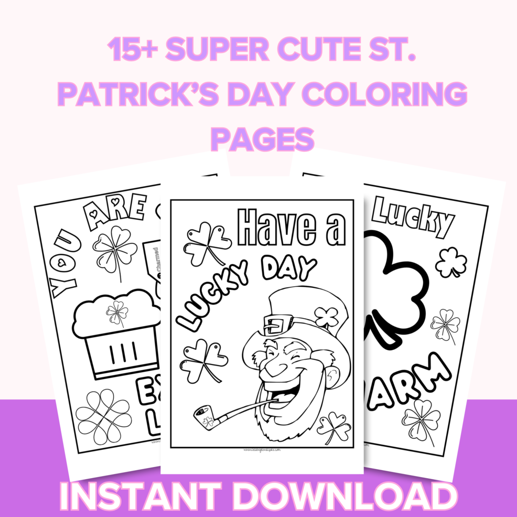 15 Super Cute St. Patrick's Day coloring pages printables. 