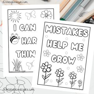 Free printable growth mindset coloring pages for kids on a desk with coloring stationeries.