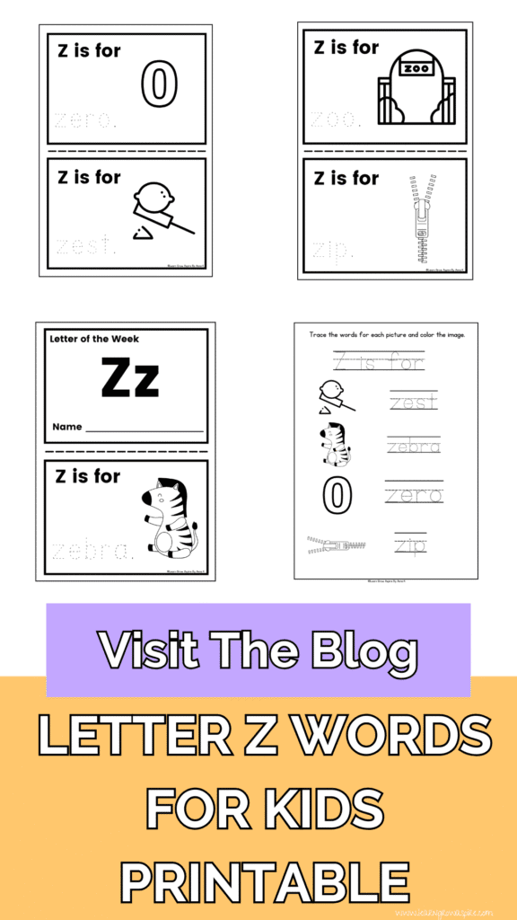 Letter Z of the The Week Printables For Preschoolers to learn new Z words. 