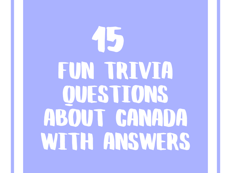 Funny Canadian Trivia Questions And Answers