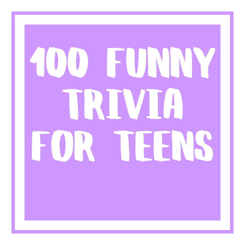 Funny trivia for teens with answers