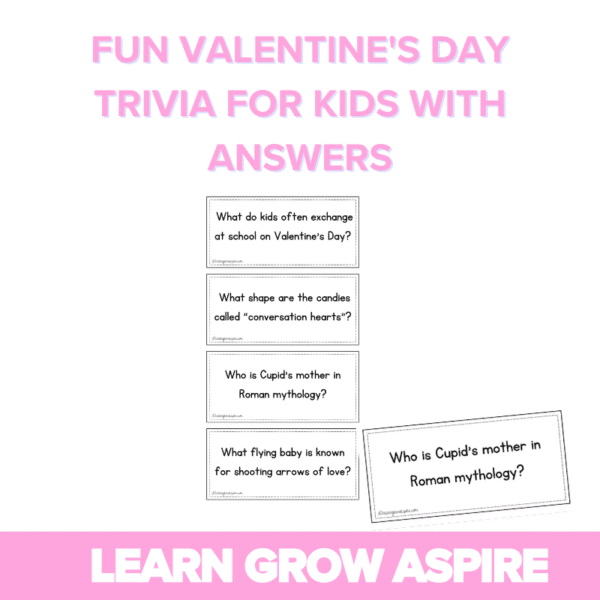 Fun Valentine's Day Trivia For Kids With Answers | Learn Grow Aspire