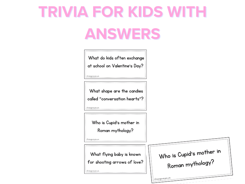 Fun Valentine’s Day Trivia For Kids With Answers