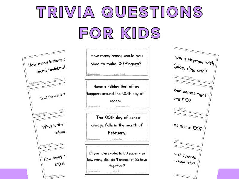 100th Day of School Trivia Questions