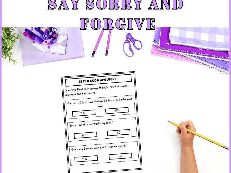 How To Teach Kids To Say Sorry And Forgive