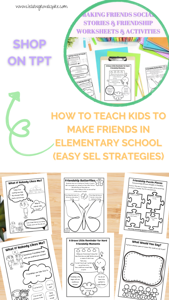 How to Teach Kids to Make Friends in Elementary School (Easy SEL Strategies)